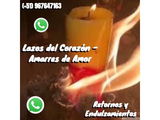 LAZOS DEL CORAZON - AMARRES DE AMOR - RETORNOS Y ENDULZAMIENTOS