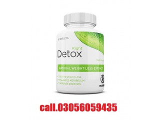 Right Detox Tablet In Karachi - 03056059435